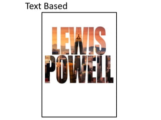 Text Based
 