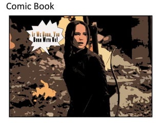 Comic Book
 