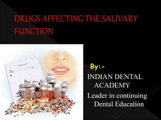 By:-
INDIAN DENTAL
ACADEMY
Leader in continuing
Dental Education
www.indiandentalacademy.com
 