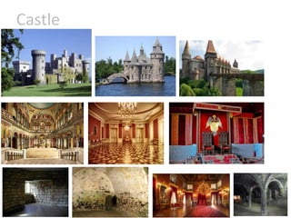 Castle
 