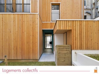 Logements collectifs
 