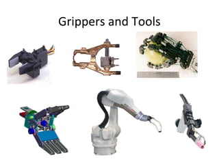 Grippers and Tools
 