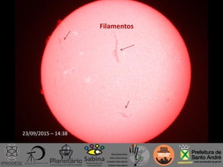 23/09/2015 – 14:38
Filamentos
 