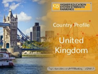 Country Profile
United
Kingdom
 