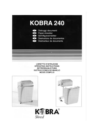 Destructeur de documents Kobra 240 #Mode d'emploi 