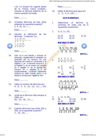 http://matematica.pe/sucesiones-numericas-ejercicios-resueltos-de-raz...
9 de 32 20/06/2016 2:05 p. m.
 