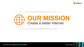 #ANEventsWeek
Create a better internet
OUR MISSION