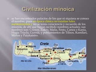  se han encontrados palacios de los que ni siquiera se conoce
el nombre, pues en época clásica no existían tales
asentami...