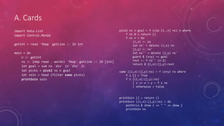 import Data.List
import Control.Monad
getInt = read `fmap` getLine :: IO Int
main = do
n <- getInt
ns <- (map read . words) `fmap` getLine :: IO [Int]
let goal = sum ns `div` (n `div` 2)
let picks = pick2 ns n goal
let soln = head (filter same picks)
printSoln soln
pick2 ns n goal = f (zip [1..n] ns) n where
f ns 0 = return []
f ns n = do
(i,x) <- ns
let ns' = delete (i,x) ns
(j,y) <- ns'
let ns'' = delete (j,y) ns'
guard $ (x+y) == goal
rest <- f ns'' (n-2)
return $ (i,x):(j,y):rest
same ((i,x):(j,y):ns) = f (x+y) ns where
f z [] = True
f z ((i,x):(j,y):ns)
| z == x + y = f z ns
| otherwise = False
printSoln [] = return ()
printSoln ((i,x):(j,y):ns) = do
putStrLn $ show i ++ " " ++ show j
printSoln ns
A. Cards
 