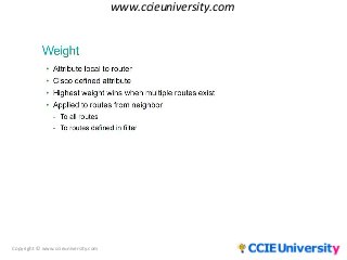 Copyright © www.ccieuniversity.com
www.ccieuniversity.com
 