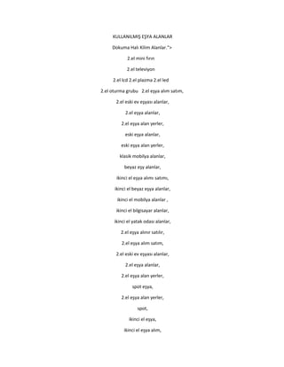 KULLANILMIŞ EŞYA ALANLAR
Dokuma Halı Kilim Alanlar.">
2.el mini fırın
2.el televiyon
2.el lcd 2.el plazma 2.el led
2.el oturma grubu 2.el eşya alım satım,
2.el eski ev eşyası alanlar,
2.el eşya alanlar,
2.el eşya alan yerler,
eski eşya alanlar,
eski eşya alan yerler,
klasik mobilya alanlar,
beyaz eşy alanlar,
ikinci el eşya alımı satımı,
ikinci el beyaz eşya alanlar,
ikinci el mobilya alanlar ,
ikinci el bilgisayar alanlar,
ikinci el yatak odası alanlar,
2.el eşya alınır satılır,
2.el eşya alım satım,
2.el eski ev eşyası alanlar,
2.el eşya alanlar,
2.el eşya alan yerler,
spot eşya,
2.el eşya alan yerler,
spot,
ikinci el eşya,
ikinci el eşya alım,
 