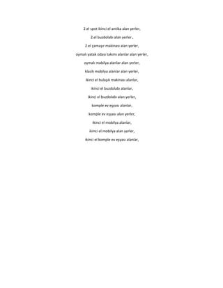 2.el spot ikinci el antika alan yerler,
2.el buzdolabı alan yerler ,
2.el çamaşır makinası alan yerler,
oymalı yatak odası takımı alanlar alan yerler,
oymalı mabilya alanlar alan yerler,
klasik mobilya alanlar alan yerler,
ikinci el bulaşık makinası alanlar,
ikinci el buzdolabı alanlar,
ikinci el buzdolabı alan yerler,
komple ev eşyası alanlar,
komple ev eşyası alan yerler,
ikinci el mobilya alanlar,
ikinci el mobilya alan yerler,
ikinci el komple ev eşyası alanlar,
 