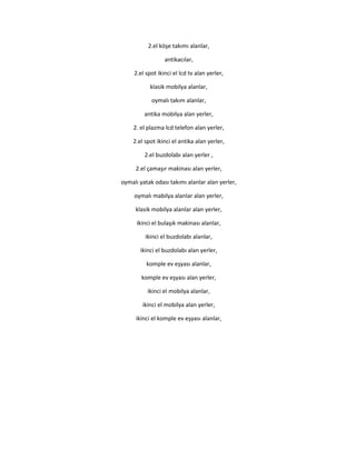 2.el köşe takımı alanlar,
antikacılar,
2.el spot ikinci el lcd tv alan yerler,
klasik mobilya alanlar,
oymalı takım alanlar,
antika mobilya alan yerler,
2. el plazma lcd telefon alan yerler,
2.el spot ikinci el antika alan yerler,
2.el buzdolabı alan yerler ,
2.el çamaşır makinası alan yerler,
oymalı yatak odası takımı alanlar alan yerler,
oymalı mabilya alanlar alan yerler,
klasik mobilya alanlar alan yerler,
ikinci el bulaşık makinası alanlar,
ikinci el buzdolabı alanlar,
ikinci el buzdolabı alan yerler,
komple ev eşyası alanlar,
komple ev eşyası alan yerler,
ikinci el mobilya alanlar,
ikinci el mobilya alan yerler,
ikinci el komple ev eşyası alanlar,
 