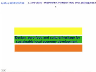 Design, agro-food and cultural heritage for sustainable local economy development 