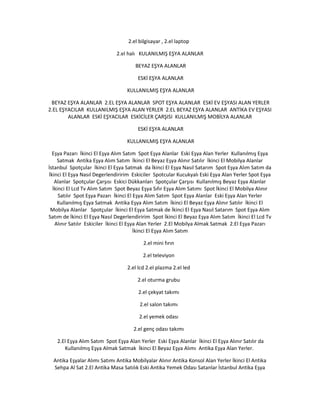 2.el bilgisayar , 2.el laptop
2.el halı KULANILMIŞ EŞYA ALANLAR
BEYAZ EŞYA ALANLAR
ESKİ EŞYA ALANLAR
KULLANILMIŞ EŞYA ALANLAR
BEYAZ EŞYA ALANLAR 2.EL EŞYA ALANLAR SPOT EŞYA ALANLAR ESKİ EV EŞYASI ALAN YERLER
2.EL EŞYACILAR KULLANILMIŞ EŞYA ALAN YERLER 2.EL BEYAZ EŞYA ALANLAR ANTİKA EV EŞYASI
ALANLAR ESKİ EŞYACILAR ESKİCİLER ÇARŞISI KULLANILMIŞ MOBİLYA ALANLAR
ESKİ EŞYA ALANLAR
KULLANILMIŞ EŞYA ALANLAR
Eşya Pazarı İkinci El Eşya Alım Satım Spot Eşya Alanlar Eski Eşya Alan Yerler Kullanılmış Eşya
Satmak Antika Eşya Alım Satım İkinci El Beyaz Eşya Alınır Satılır İkinci El Mobilya Alanlar
İstanbul Spotçular İkinci El Eşya Satmak da İkinci El Eşya Nasıl Satarım Spot Eşya Alım Satım da
İkinci El Eşya Nasıl Degerlendiririm Eskiciler Spotcular Kucukyalı Eski Eşya Alan Yerler Spot Eşya
Alanlar Spotçular Çarşısı Eskici Dükkanları Spotçular Çarşısı Kullanılmış Beyaz Eşya Alanlar
İkinci El Lcd Tv Alım Satım Spot Beyaz Eşya Sıfır Eşya Alım Satımı Spot İkinci El Mobilya Alınır
Satılır Spot Eşya Pazarı İkinci El Eşya Alım Satım Spot Eşya Alanlar Eski Eşya Alan Yerler
Kullanılmış Eşya Satmak Antika Eşya Alım Satım İkinci El Beyaz Eşya Alınır Satılır İkinci El
Mobilya Alanlar Spotçular İkinci El Eşya Satmak de İkinci El Eşya Nasıl Satarım Spot Eşya Alım
Satım de İkinci El Eşya Nasıl Degerlendiririm Spot İkinci El Beyaz Eşya Alım Satım İkinci El Lcd Tv
Alınır Satılır Eskiciler İkinci El Eşya Alan Yerler 2.El Mobilya Almak Satmak 2.El Eşya Pazarı
İkinci El Eşya Alım Satım
2.el mini fırın
2.el televiyon
2.el lcd 2.el plazma 2.el led
2.el oturma grubu
2.el çekyat takımı
2.el salon takımı
2.el yemek odası
2.el genç odası takımı
2.El Eşya Alım Satım Spot Eşya Alan Yerler Eski Eşya Alanlar İkinci El Eşya Alınır Satılır da
Kullanılmış Eşya Almak Satmak İkinci El Beyaz Eşya Alımı Antika Eşya Alan Yerler.
Antika Eşyalar Alımı Satımı Antika Mobilyalar Alınır Antika Konsol Alan Yerler İkinci El Antika
Sehpa Al Sat 2.El Antika Masa Satılık Eski Antika Yemek Odası Satanlar İstanbul Antika Eşya
 