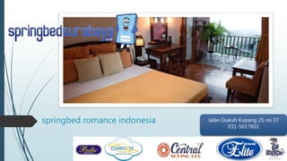 Jalan Dukuh Kupang 25 no 37
031-5617601
springbed romance indonesia
 