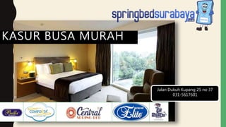 Jalan Dukuh Kupang 25 no 37
031-5617601
KASUR BUSA MURAH
 