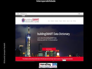 ©EduardoSampaioNardelli
Interoperabilidade
 