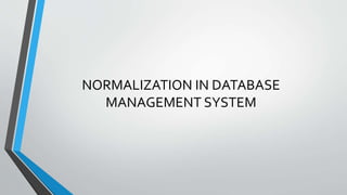 Normalization in DBMS | PPTX