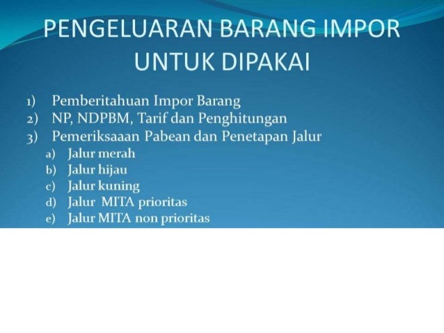 barang menurut jaminan IMPORT