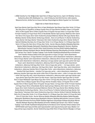 KÖSE
L KÖŞE İstanbul’un Her Bölğesinden Spot İkinci El Beyaz Eşya’larınızı, Spot 2.El Mobilya ‘larınızı,
Kullanılmış Büro Ofis Mobilyaları’nızı , Eski El Dokuma Halı Kilim’lerinizi, Cafe Lokanta
Mazeme’lerinizi, Antika’larınızı Kısaca Satmayı Düşündügünüz Bütün Eşyaları’nızı Yerinizden
Değerinde ve Nakit Olarak Alıyoruz
Spot Eşya Alanlar Spot Eşya Alan İkinci el Spot Mobilyalar Spot Beyaz Eşya Alan Yerler 2.El Eşya
Alış Satış İkinci El Eşyaİkinci el Beyaz Eşyalar İkinci El Eşya Alanlar Anadolu Yakası 2.El Eşyalar
İkinci el Ofis Eşyalar İkinci El Büro Eşyalar İkinci El Eşyalar Avrupa Yakası 2.el Eşya Alan Yerler
Firmalar İstanbul 2.El Eşya Pazarı İkinci el BuzDolabı Alanlar Spot Çamaşır Makinası Alım Satım
Yeri İkinci El Ev Eşyası Alınır Satılır Kullanılmış bulaşık Makinesi Alanlar Ofis Eşya Alanlar Büro
Mobilya Alanlar Antika Alanlar Antika Eşya Alanlar , İkinci el Lcd Plazma Tv Alanlar Kullanılmış
Eşya Alanlar Eski Eşya Alanlar Televizyon Alım Satım Kullanılmış Eşya Alınır Alanlar Antika El
İşlemeli Mobilya Alış Satış 2nci El Eşya Alan Yerler 2 nci El Eşya Alanlar 2 ci El Beyaz Eşya Alım
Satım 2 El Esya Alıs Satıs Ikıncı El Esya Alan Yerler. Avcılar Aksaray Ataköy Alibeyköy Bakırköy
Beykoz Bebek Beyoglu Bahçeşehir Beylikdüzü Bayrampaşa Başakşehir Bostancı Beşiktaş
Bahcelievler Esenyurt Esenler Etiler Eyüb Etimeskut Kurtuluş İkitelli Kadıköy Kagıthane
Gayrettepe Gültepe Küçükyalı Merter Maslak Maltepe Nişantaşı Mecidiyeköy Şirinevler Sefaköy
Şişli Sarıyer Ulus Taksim Tarabya Topkapı Tuzla Pendik YeşilköyYeniköyZeytinburnuYenibosna
İzmir İstanbul Ankara Gebze İzmit eski eşya ikinci el eşya 2.El Eşya- satım düzenlenen
mekanların, dekorasy 2. El Eşya Alanlar2 2.el Eşya Pazarı satım düzenlenen mekanların, dekorasy
İkinci El Eşya Alanlar satım düzenlenen mekanların, dekorasy İkinci El Eşya Alan Yerler spot eşya
pazarı satım düzenlenen mekanların, dekorasy 2.el eşya alanlar spot eşya alan yerler Eski Eşya
Pazarı satım düzenlenen mekanların, dekorasy İkinci El Eşya Alanlar satım düzenlenen
mekanların, dekorasy Eski Eşya Alan Yerler ikinci el eşya alan yerler – 2.el eşya alanlar -satım
düzenlenen mekanların, dekorasy Eski Eşya Alımı Satım Spot Eşya Alış Satış -satım düzenlenen
mekanların, dekorasy İstanbul İkinci El Eşya Alan Yerler -satım düzenlenen mekanların, dekorasy
İstanbul Eski Eşya Alanlar – istanbul 2.el eşya alan yerler – satım düzenlenen mekanların,
dekorasy istanbul spot eşya alan yerler etiler İkinci El Eşya Alım satım – etiler 2.el eşya alım satım
– etiler Eski Eşya Alış satış -satım düzenlenen mekanların, dekorasy etiler spot eşya alanlar spot
eşya alanlar Spot Eşya Alım Satım İçin Bizi Arayın. Spot Eşya Alanlar Spot Eşya Alan İş Yerleri
İkinci el Spot Mobilyalar Spot Beyaz Eşya Alan Yerler 2.El Eşya Alış Satış İkinci El Eşya Alımı Yapan
Siteler İkinci el Beyaz Eşyalar İkinci El Eşya Alanlar Anadolu Yakası 2.El Eşyalar İkinci el Ofis
Eşyalar İkinci El Büro Eşyalar İkinci El Eşyalar Avrupa Yakası 2.el Eşya Alan Yerler Firmalar İstanbul
2.El Eşya Pazarı İkinci el BuzDolabı Alanlar Spot Çamaşır Makinası Alım Satım Yeri İkinci El Ev
Eşyası Alınır Satılır Kullanılmış bulaşık Makinesi Alanlar Ofis Eşya Alanlar Büro Mobilya Alanlar
Antika Alanlar Antika Eşya Alanlar , İkinci el Lcd Plazma Tv Alanlar Kullanılmış Eşya Alanlar Eski
Eşya Alanlar Televizyon Alım Satım Kullanılmış Eşya Alınır Alanlar Antika El İşlemeli Mobilya Alış
Satış 2nci El Eşya Alan Yerler 2 nci El Eşya Alanlar 2 ci El Beyaz Eşya Alım Satım 2 El Esya Alıs Satıs
Ikıncı El Esya Alan Yerler. Avcılar Aksaray Ataköy Alibeyköy Bakırköy Beykoz Bebek Beyoglu
Bahçeşehir Beylikdüzü Bayrampaşa Başakşehir Bostancı Beşiktaş Bahcelievler Esenyurt Esenler
Etiler Eyüb Etimeskut Kurtuluş İkitelli Kadıköy Kagıthane Gayrettepe Gültepe Küçükyalı Merter
Maslak Maltepe Nişantaşı Mecidiyeköy Şirinevler Sefaköy Şişli Sarıyer Ulus Taksim Tarabya
Topkapı Tuzla Pendik YeşilköyYeniköyZeytinburnuYenibosna İzmir İstanbul Ankara Gebze İzmit
SATIM bebek spot Eşya,erenköy spot eşya,kazasker spot eşya,kurtuluş spot eşya, Beykoz 2.el
Eşya,istinye eşya arayanlar, Avcılar Kullanılmış Eşya Etiler İkinci El Eşya Alanlar Beyoglu 2.el Eşya
 