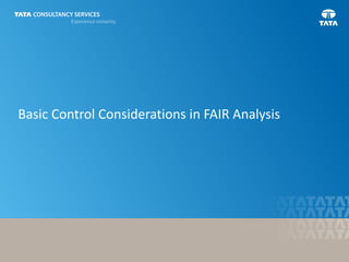 Risk Analysis using open FAIR and Adoption of right Security Controls | PDF