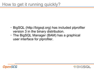 Peeking into the Black Hole Called PL/PGSQL - the New PL Profiler / Jan ...