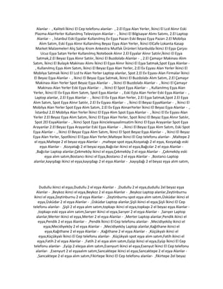 Alanlar - , Kaliteli İkinci El Cep telefonu alanlar- , 2.El Eşya Alan Yerler, İkinci El Lcd Alınır Eski
Plazma AlanYerler Kullanılmış Televizyon Alanlar - , İkinci El Bilgisayar Alımı Satımı, 2.El Laptop
Alanlar - , İstanbul Eski Eşyalar Kullanılmış Ev Eşya Pazarı Eski Beyaz Eşya Pazarı 2.El Mobilya
Alım Satım, Eski Eşya Alınır Kullanılmış Beyaz Eşya Alan Yerler, İkinci ElCafe Lokanta Kasap
Market Malzemeleri Alış Satışı Krom Ankestra Mutfak Ürünleri İstanbulda İkinci El Eşya Çarşısı
Ucuz Eşya Satan Yerler Kullanılmış Notebook Alınır 2.El Eşyalar Alınır Satılır,İkinci El Eşya
Satmak,2.El Beyaz Eşya Alınır Satılır, İkinci El Buzdolabı Alanlar - , 2.El Çamaşır Makinası Alım
Satım, İkinci El Bulaşık Makinası Alımı İkinci El Eşya Alınır İkinci El Eşya Satmak,Spot Eşya Alanlar -
, Kullanılmış Eşya Alım Satım, İkinci El Beyaz Eşya Alan Yerler, 2.El Ev Eşyası Alan Yerler İkinci El
Mobilya Satmak İkinci El Lcd tv Alan Yerler Laptop alanlar, Spot 2.El Ev Eşyası Alan Firmalar İkinci
El Beyaz Eşya Alanlar - , İkinci El Beyaz Eşya Satmak, İkinci El Buzdolabı Alım Satım, 2.El Çamaşır
Makinası Alan Yerler Spot Beyaz Eşya Alanlar - , İkinci El Buzdolabı Alanlar - , İkinci El Çamaşır
Makinası Alan Yerler Eski Eşya Alanlar - , İkinci El Spot Eşya Alanlar - , Kullanılmış Eşya Alan
Yerler, İkinci El Ev Eşya Alım Satım, Spot Eşya Alanlar - , Eski Eşta Alan Yerler Eski Eşya Alanlar - ,
Laptop alanlar, 2.El Eşya Alanlar - , İkinci El Ev Eşya Alan Yerler, 2.El Eşya Satmak,Spot 2.El Eşya
Alım Satım, Spot Eşya Alınır Satılır, 2.El Ev Eşyası Alanlar - , İkinci El Beyaz EşyaAlanlar - , İkinci El
Mobilya Alan Yerler Spot Eşya Alım Satım, 2.El Ev Eşya AlınanYerler İkinci El Beyaz Eşya Alanlar - ,
İstanbul 2.El Mobilya Alan Yerler İkinci El Eşya Alım Spot Eşya Alanlar - , İkinci El Ev Eşyası Alan
Yerler 2.El Beyaz Eşya Alım Satım, İkinci El Eşya Alan Yerler, Spot İkinci El Beyaz Eşya Alınır Satılır,
Spot 2El EsyaAlanlar - , İkinci Spot Eşya ikincielesyaalimsatim İkinci El Eşya Arayanlar Spot Eşya
Arayanlar 2.El Beyaz Eşya Arayanlar Eski Eşya Alanlar - , İkinci El Beyaz Eşya Alım Satım, Eski Spot
Eşya Alanlar - , İkinci El Beyaz Eşya Alım Satım, İkinci El Spot Beyaz Eşya Alanlar - , İkinci El Beyaz
Eşya Alan Yerler, Spotİkinci El Eşya Alan Yerler,Maltepe İkinci El Cep telefonu alanlar- ,Maltepe 2
el eşya,Maltepe 2 el beyaz eşya Alanlar - ,maltepe spot eşya,Kozyatağı 2 el eşya, Kozyatağı eski
eşya Alanlar - ,Kozyatağı 2 el beyaz eşya,Bağcılar ikinci el eşya,Bağcılar 2 el eşya Alanlar -
,Bağcılar Laptop alanlar,Çekmeköy ikinci el eşya,Çekmeköy 2 el eşya Alanlar - ,Çekmeköy eski
eşya alım satım,Bostancı ikinci el Eşya,Bostancı 2 el eşya Alanlar - ,Bostancı Laptop
alanlar,kayışdagı ikinci el eşya,kayışdagı 2 el eşya Alanlar - ,kayışdağı 2 el beyaz eşya alım satım,
Dudullu ikinci el eşya,Dudullu 2 el eşya Alanlar - ,Dudullu 2 el eşya,dudullu 2el beyaz eşya
Alanlar - ,Beykoz ikinci el eşya,Beykoz 2 el eşya Alanlar - ,Beykoz Laptop alanlar,Zeytinburnu
ikinci el eşya,Zeytinburnu 2 el eşya Alanlar - ,Zeytinburnu spot eşya alım satım,Üsküdar ikinci el
eşya,Üsküdar 2 el eşya Alanlar - ,Üsküdar Laptop alanlar,Şişli ikinci el eşya,Şişli İkinci El Cep
telefonu alanlar- ,Şişli 2 el eşya alım satım,topkapı ikinci el eşya,topkapı 2 el beyaz eşya Alanlar -
,topkapı eski eşya alım satım,Sarıyer ikinci el eşya,Sarıyer 2 el eşya Alanlar - ,Sarıyer Laptop
alanlar,Merter ikinci el eşya,Merter 2 el eşya Alanlar - ,Merter Laptop alanlar,Pendik ikinci el
eşya,Pendik 2 el eşya Alanlar - ,Pendik İkinci El Cep telefonu alanlar- ,Mecidiyeköy ikinci el
eşya,Mecidiyeköy 2 el eşya Alanlar - ,Mecidiyeköy Laptop alanlar,Kağıthane ikinci el
eşya,Kağıthane 2 el eşya Alanlar - ,Kağıthane 2 el eşya Alanlar - ,Küçükyalı ikinci el
eşya,Küçükyalı İkinci El Cep telefonu alanlar- ,Küçükyalı spot eşya alım satım,Fatih ikinci el
eşya,Fatih 2 el eşya Alanlar - ,Fatih 2 el eşya alım satım,Eyüp ikinci el eşya,Eyüp İkinci El Cep
telefonu alanlar- ,Eyüp 2 eleşya alım satım,Esenyurt ikinci el eşya,Esenyut İkinci El Cep telefonu
alanlar- ,Esenyurt 2 el eşyaalım satım,Sancaktepe ikinci el eşya,Sancaktepe 2 el eşya Alanlar -
,Sancaktepe 2 el eşya alım satım,Fikirtepe İkinci El Cep telefonu alanlar- ,fikirtepe 2el beyaz
 