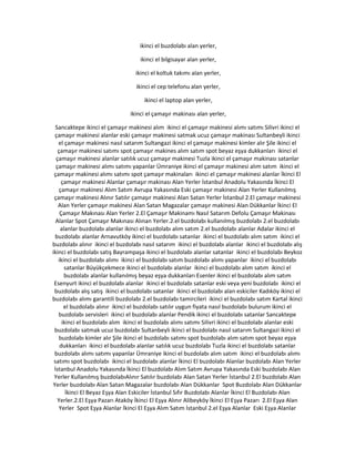 ikinci el buzdolabı alan yerler,
ikinci el bilgisayar alan yerler,
ikinci el koltuk takımı alan yerler,
ikinci el cep telefonu alan yerler,
ikinci el laptop alan yerler,
ikinci el çamaşır makinası alan yerler,
Sancaktepe ikinci el çamaşır makinesi alım ikinci el çamaşır makinesi alımı satımı Silivri ikinci el
çamaşır makinesi alanlar eski çamaşır makinesi satmak ucuz çamaşır makinası Sultanbeyli ikinci
el çamaşır makinesi nasıl satarım Sultangazi ikinci el çamaşır makinesi kimler alır Şile ikinci el
çamaşır makinesi satımı spot çamaşır makines alım satım spot beyaz eşya dukkanları ikinci el
çamaşır makinesi alanlar satılık ucuz çamaşır makinesi Tuzla ikinci el çamaşır makinası satanlar
çamaşır makinesi alımı satımı yapanlar Ümraniye ikinci el çamaşır makinesi alım satım ikinci el
çamaşır makinesi alımı satımı spot çamaşır makinaları ikinci el çamaşır makinesi alanlar İkinci El
çamaşır makinesi Alanlar çamaşır makinası Alan Yerler İstanbul Anadolu Yakasında İkinci El
çamaşır makinesi Alım Satım Avrupa Yakasında Eski çamaşır makinesi Alan Yerler Kullanılmış
çamaşır makinesi Alınır Satılır çamaşır makinesi Alan Satan Yerler İstanbul 2.El çamaşır makinesi
Alan Yerler çamaşır makinesi Alan Satan Magazalar çamaşır makinesi Alan Dükkanlar İkinci El
Çamaşır Makınası Alan Yerler 2.El Çamaşır Makinamı Nasıl Satarım Defolu Çamaşır Makinası
Alanlar Spot Çamaşır Makınası Alınan Yerler.2.el buzdolabı kullanılmış buzdolabı 2.el buzdolabı
alanlar buzdolabı alanlar ikinci el buzdolabı alım satım 2.el buzdolabı alanlar Adalar ikinci el
buzdolabı alanlar Arnavutköy ikinci el buzdolabı satanlar ikinci el buzdolabı alım satım ikinci el
buzdolabı alınır ikinci el buzdolabı nasıl satarım ikinci el buzdolabı alanlar ikinci el buzdolabı alış
ikinci el buzdolabı satış Bayrampaşa ikinci el buzdolabı alanlar satanlar ikinci el buzdolabı Beykoz
ikinci el buzdolabı alımı ikinci el buzdolabı satım buzdolabı alımı yapanlar ikinci el buzdolabı
satanlar Büyükçekmece ikinci el buzdolabı alanlar ikinci el buzdolabı alım satım ikinci el
buzdolabı alanlar kullanılmış beyaz eşya dukkanları Esenler ikinci el buzdolabı alım satım
Esenyurt ikinci el buzdolabı alanlar ikinci el buzdolabı satanlar eski veya yeni buzdolabı ikinci el
buzdolabı alış satış ikinci el buzdolabı satanlar ikinci el buzdolabı alan eskiciler Kadıköy ikinci el
buzdolabı alımı garantili buzdolabı 2.el buzdolabı tamircileri ikinci el buzdolabı satım Kartal ikinci
el buzdolabı alınır ikinci el buzdolabı satılır uygun fiyata nasıl buzdolabı bulurum ikinci el
buzdolabı servisleri ikinci el buzdolabı alanlar Pendik ikinci el buzdolabı satanlar Sancaktepe
ikinci el buzdolabı alım ikinci el buzdolabı alımı satımı Silivri ikinci el buzdolabı alanlar eski
buzdolabı satmak ucuz buzdolabı Sultanbeyli ikinci el buzdolabı nasıl satarım Sultangazi ikinci el
buzdolabı kimler alır Şile ikinci el buzdolabı satımı spot buzdolabı alım satım spot beyaz eşya
dukkanları ikinci el buzdolabı alanlar satılık ucuz buzdolabı Tuzla ikinci el buzdolabı satanlar
buzdolabı alımı satımı yapanlar Ümraniye ikinci el buzdolabı alım satım ikinci el buzdolabı alımı
satımı spot buzdolabı ikinci el buzdolabı alanlar İkinci El buzdolabı Alanlar buzdolabı Alan Yerler
İstanbul Anadolu Yakasında İkinci El buzdolabı Alım Satım Avrupa Yakasında Eski buzdolabı Alan
Yerler Kullanılmış buzdolabıAlınır Satılır buzdolabı Alan Satan Yerler İstanbul 2.El buzdolabı Alan
Yerler buzdolabı Alan Satan Magazalar buzdolabı Alan Dükkanlar Spot Buzdolabı Alan Dükkanlar
İkinci El Beyaz Eşya Alan Eskiciler İstanbul Sıfır Buzdolabı Alanlar İkinci El Buzdolabı Alan
Yerler.2.El Eşya Pazarı Ataköy İkinci El Eşya Alınır Alibeyköy İkinci El Eşya Pazarı 2.El Eşya Alan
Yerler Spot Eşya Alanlar İkinci El Eşya Alım Satım İstanbul 2.el Eşya Alanlar Eski Eşya Alanlar
 