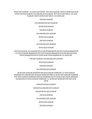BEYAZ EŞYA ALANLAR 2.EL EŞYA ALAN YERLER SPOT EŞYA ALANLAR İKİNCİ EL BEYAZ EŞYA ALIM
SATIM ESKİ EŞYA ALANLAR KULLANILMIŞ EŞYA ALANLAR SPOT EŞYA ALAN YERLER 2.EL EŞYA
ALANLAR ESKİ EV EŞYASI ALAN YERLER 2.EL EŞYACILAR
ESKİ EŞYA ALANLAR
KULLANILMIŞ ESKİ EŞYA ALANLAR
BEYAZ EŞYA ALANLAR
ESKİ EŞYA ALANLAR
KULLANILMIŞ EŞYA ALANLAR
BEYAZ EŞYA ALANLAR
ESKİ EŞYA ALANLAR
KULLANILMIŞ EŞYA ALANLAR
BEYAZ EŞYA ALANLAR
ESKİ EŞYA ALANLAR KULLANILMIŞ EŞYA ALANLAR BAŞAKŞEHİR ESKİ EŞYA ALANLAR BAŞAKŞEHİR
2.EL EŞYA ALANLAR BAŞAKŞEHİR SPOT EŞYA ALANLAR BAŞAKŞEHİR KULLANILMIŞ EŞYA ALAN
YERLER BAŞAKŞEHİR ESKİ EV EŞYASI ALAN YERLER BAŞAKŞEHİR 2.EL EŞYACILAR
ESKİ EŞYA ALANLAR KULLANILMIŞ EŞYA ALANLAR
BEYAZ EŞYA ALANLAR
ESKİ EŞYA ALANLAR
KULLANILMIŞ EŞYA ALANLAR
BEYAZ EŞYA ALANLAR HAZNEDAR ESKİ EŞYA ALANLAR HAZNEDAR 2.EL EŞYA ALANLAR
HAZNEDAR KULLANILMIŞ EŞYA ALANLAR HAZNEDAR İKİNCİ EL BEYAZ EŞYA ALANLAR HAZNEDAR
SPOT EŞYA ALANLAR HAZNEDAR ESKİCİLER HAZNEDAR ESKİ EV EŞYASI ALAN YERLER HAZNEDAR
KULLANILMIŞ EV EŞYASI ALANLAR HAZNEDAR 2.EL EŞYACILAR HAZNEDAR SPOT EŞYA ALIM
SATIM
ESENLER ESKİ EŞYA ALANLAR
ESENLER KULLANILMIŞ EŞYA ALANLAR
ESENLER BEYAZ EŞYA ALANLAR
ESKİ EŞYA ALANLAR
KULLANILMIŞ EŞYA ALANLAR
BEYAZ EŞYA ALANLAR
ESKİ EŞYA ALANLAR
 