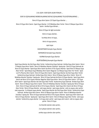 2.EL EŞYA ESKİ EŞYA ALAN YERLER …
ESKİ EV EŞYALARINIZ MOBİLYALARINIZ BEYAZ EŞYALARINIZ TELEVİZYONLARINIZ …
İkinci El Eşya Alım Satım 2.El Spot Eşya Alanlar …
İkinci El Eşya Alım Satım Spot Eşya Alanlar 2.El Mobilya Alan Yerler İkinci El Beyaz Eşya Alınır
Satılır Antika Eşya Almak …
İkinci El Eşya ile ilgili aramalar
ikinci el eşya alanlar,
kurtköy ikinci el eşya,
ikinci el eşya pazarı,
spot eşya
KAVAKPINAR Komple Eşya Alanlar
KAYNARCA Komple Eşya Alanlar
KURNA Komple Eşya Alanlar
KURTDOĞMUŞ Komple Eşya Alanlar
Spot Eşya Alanlar da Eski Eşya Alan Yerler Kullanılmış Eşya Satmak Antika Eşya Alım Satım İkinci
El Beyaz Eşya Alınır Satılır İkinci El Mobilya Alanlar İstanbul Spotçular İkinci El Eşya Satmak da
İkinci El Eşya Alanlar Spot Eşya Alım Satım da İkinci El Ev Eşyası Alanlar Spot İkinci El Beyaz Eşya
Alan Yerler Spot Beyaz Eşya Mobilya Alım Satım Bagcılar 2.el Beyaz Eşya Alan Yer Yerler Spot
Lcd Tv Plazma Alım Satım İkinci El Eşya Alım Satım Spot Eşya Alanlar da Eski Eşya Alan Yerler
Kullanılmış Eşya Satmak Antika Eşya Alım Satım İkinci El Beyaz Eşya Alınır Satılır İkinci El
Mobilya Alanlar İstanbul Spotçular İkinci El Eşya Satmak da İkinci El Eşya Alanlar Spot Eşya Alım
Satım da İkinci El Ev Eşyası Alanlar Bagcilar Spot Eşya Alımı. İkinci El Eşya Alım Satım 2.El Eşya
Alım Satım Spot Eşya Alanlar de Eski Eşya Alan Yerler Kullanılmış Eşya Satmak Antika Eşya Alım
Satım İkinci El Beyaz Eşya Alınır Satılır İkinci El Mobilya Alanlar İstanbul Spotçular İkinci El Eşya
Alım İkinci El Eşya Satmak de İkinci El Ev Eşyası Alanlar Spot Eşya Alım Satım de İkinci El Eşya
Alan Yerler İkinci El Eşya Alanlar eski eşya alanlar spot eşya alanlar eski ev eşyası alan yerler
eski eşyacılar 2.el beyaz eşya alanlar Spot Eşya Alanlar de Eski Eşya Alan Yerler Kullanılmış Eşya
Satmak Antika Eşya Alım Satım İkinci El Beyaz Eşya Alınır Satılır İkinci El Mobilya Alanlar
İstanbul Spotçular İkinci El Eşya Satmak de İkinci El Ev Eşyası Alanlar Spot Eşya Alım Satım de
İkinci El Eşya Alanlar Spotçular Spot Eşya Alım Satım İkinci El Beyaz Eşya Alan Yerler eski eşya
alanlar kullanılmış eşya alanlar 2.el eşya alan yerler spot eşya alım satım eski ev eşyası alan
yerler İkinci El Eşya
2.el kombi alanlar alan yerler,
2.el çekyat alanlar alan yerler,
antika eşya alanlar alan yerler,
 