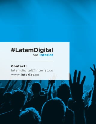 vía Interlat
#LatamDigital
Contact:
latamdigital@interlat.co
www.interlat.co
 
