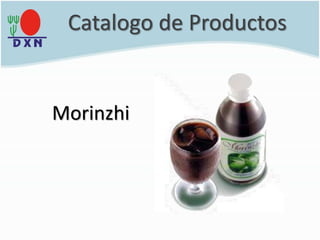 Catalogo de Productos
Morinzhi
 