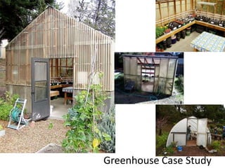 Greenhouse Case Study