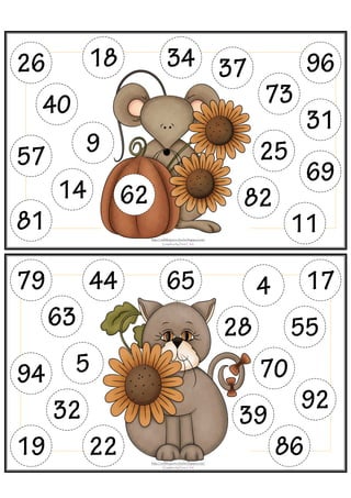 26 18
957
14
81
62
40
34
73
96
25
31
82
11
37
69
17
63
65
4
70
32
4
55
79 44
86
39
92
28
19 22
94
http://aufildesjours-claudia.blogspot.com/
Graphics byTrina Clark
http://aufildesjours-claudia.blogspot.com/
Graphics byTrina Clark
5
 