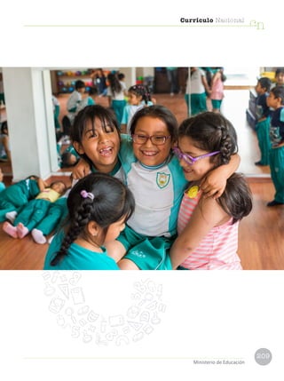 209
Currículo Nacional
cn
Ministerio de Educación
 