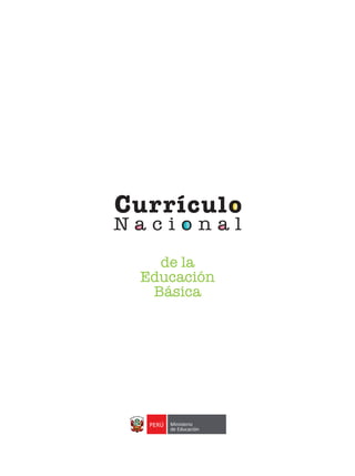 de la
Educación
Básica
 