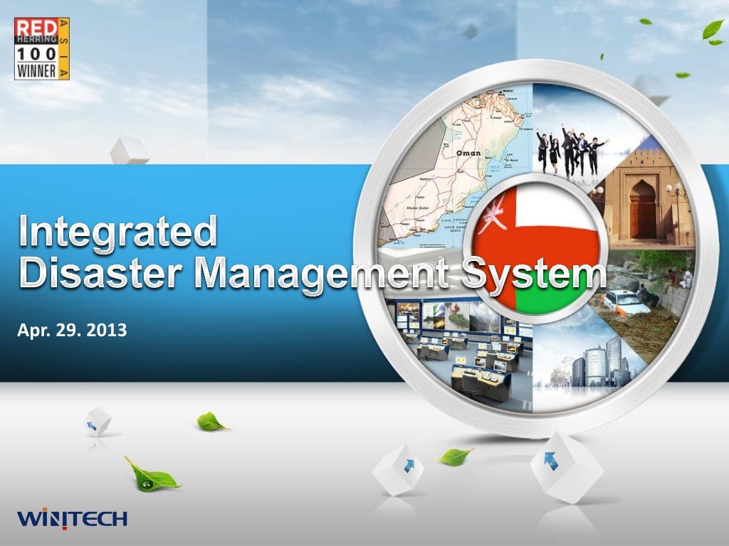 Integrated disaster management system and emergency management system