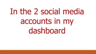 In your Hootsuite dashboard
 