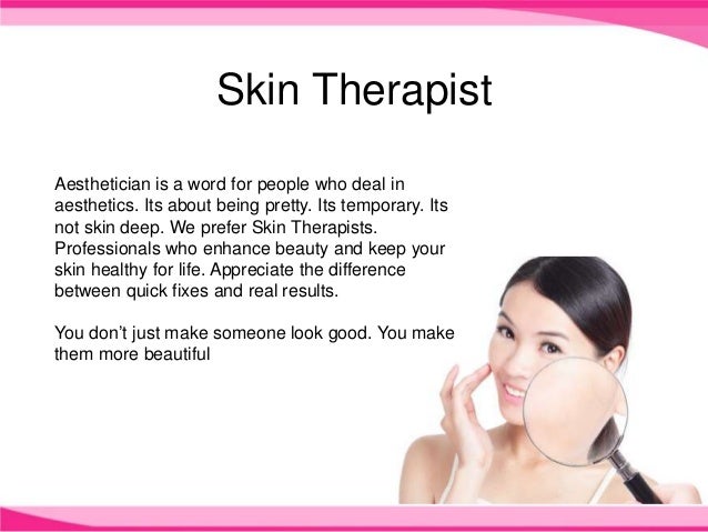 skin therapist