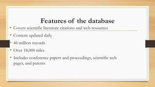 Scopus : the largest abstract and citation database of peer-reviewed ...