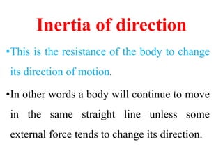 Directional Inertia Newton's Laws of Motion | PPTX