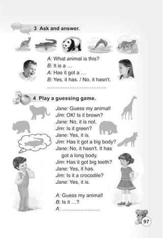 97
4 Play a guessing game.
 