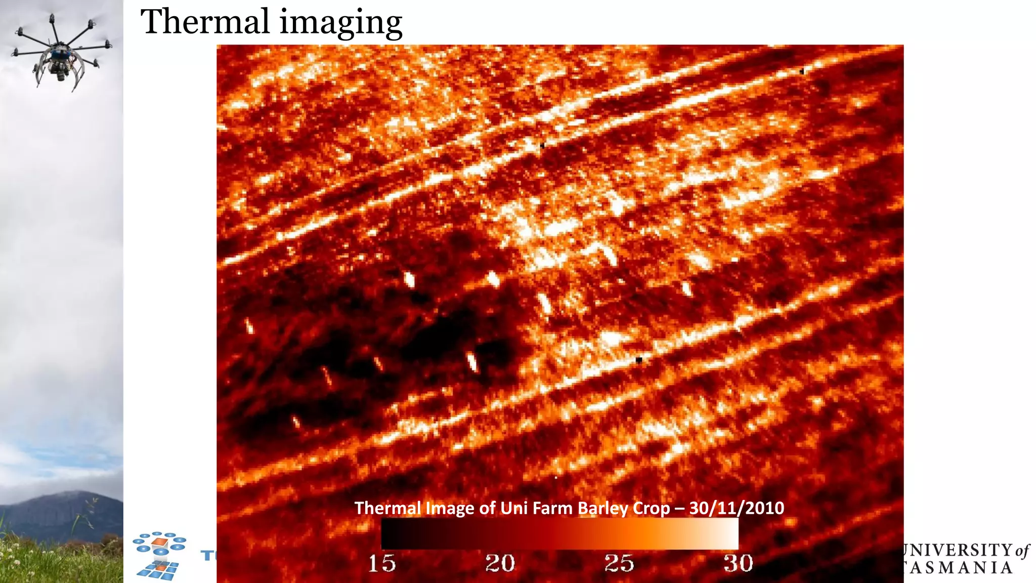 Thermal imaging
Thermal Image of Uni Farm Barley Crop – 30/11/2010
 
