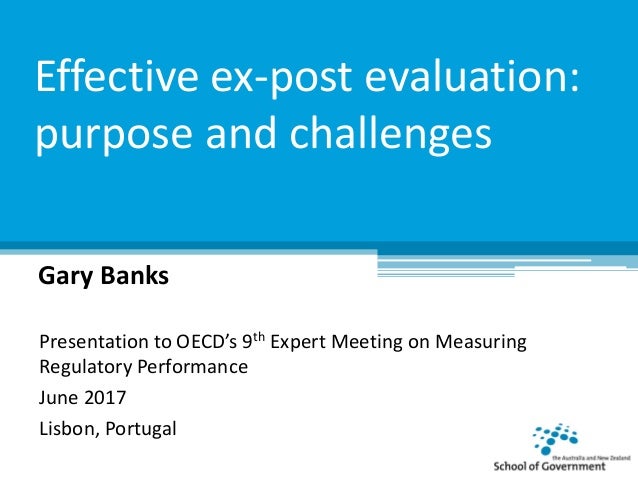 Effective ex post Evaluation: Purpose and Challenges Slide 14
