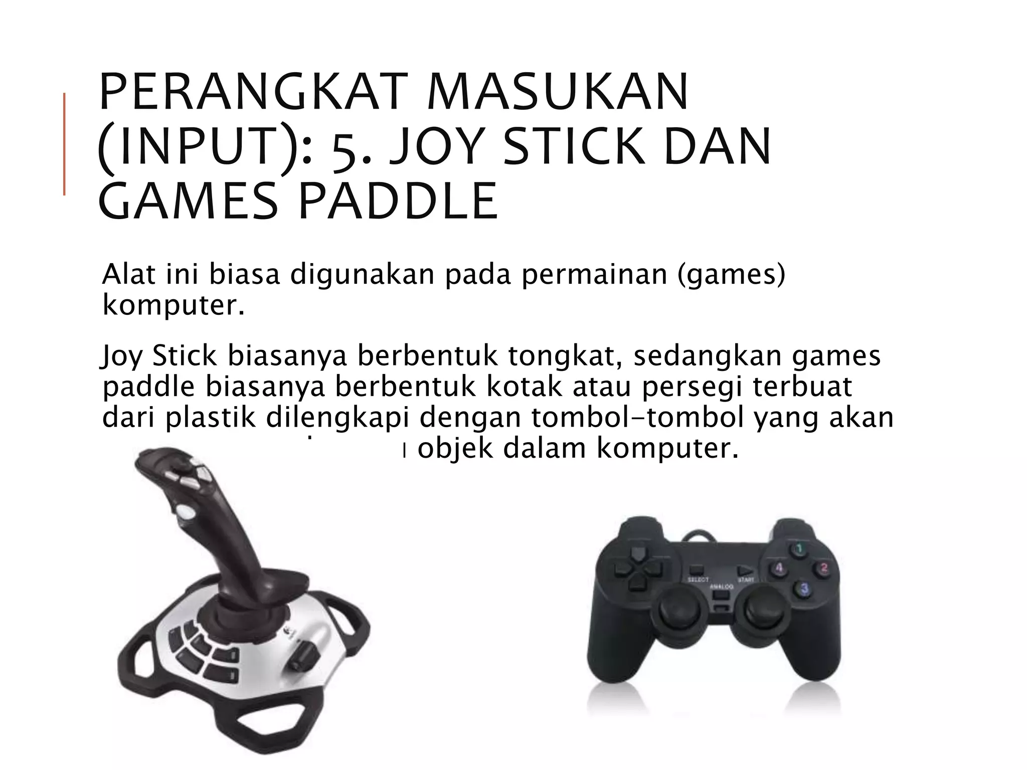 Komponen Perangkat Input dan Output | PPTX