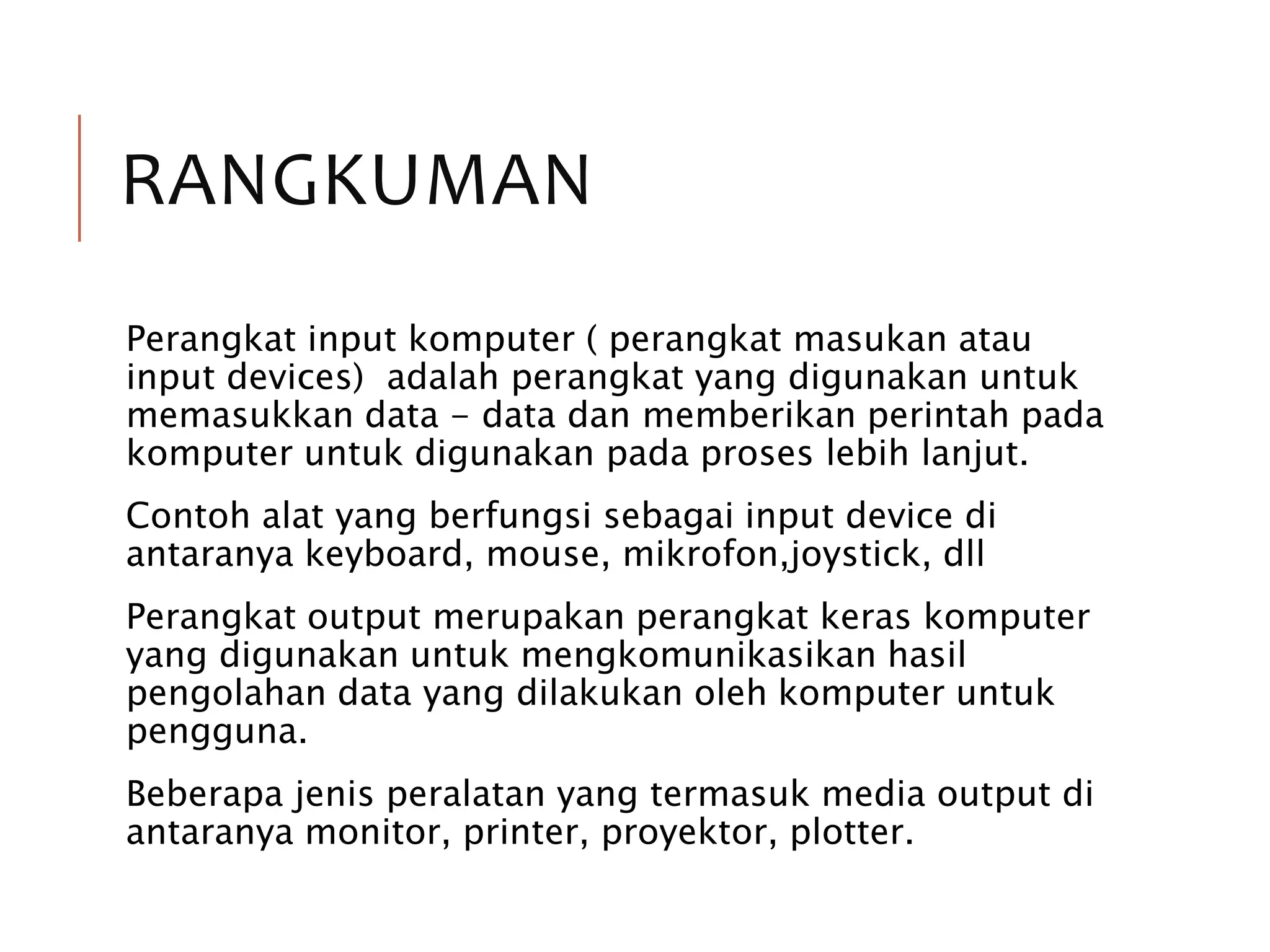 Komponen Perangkat Input dan Output | PPTX