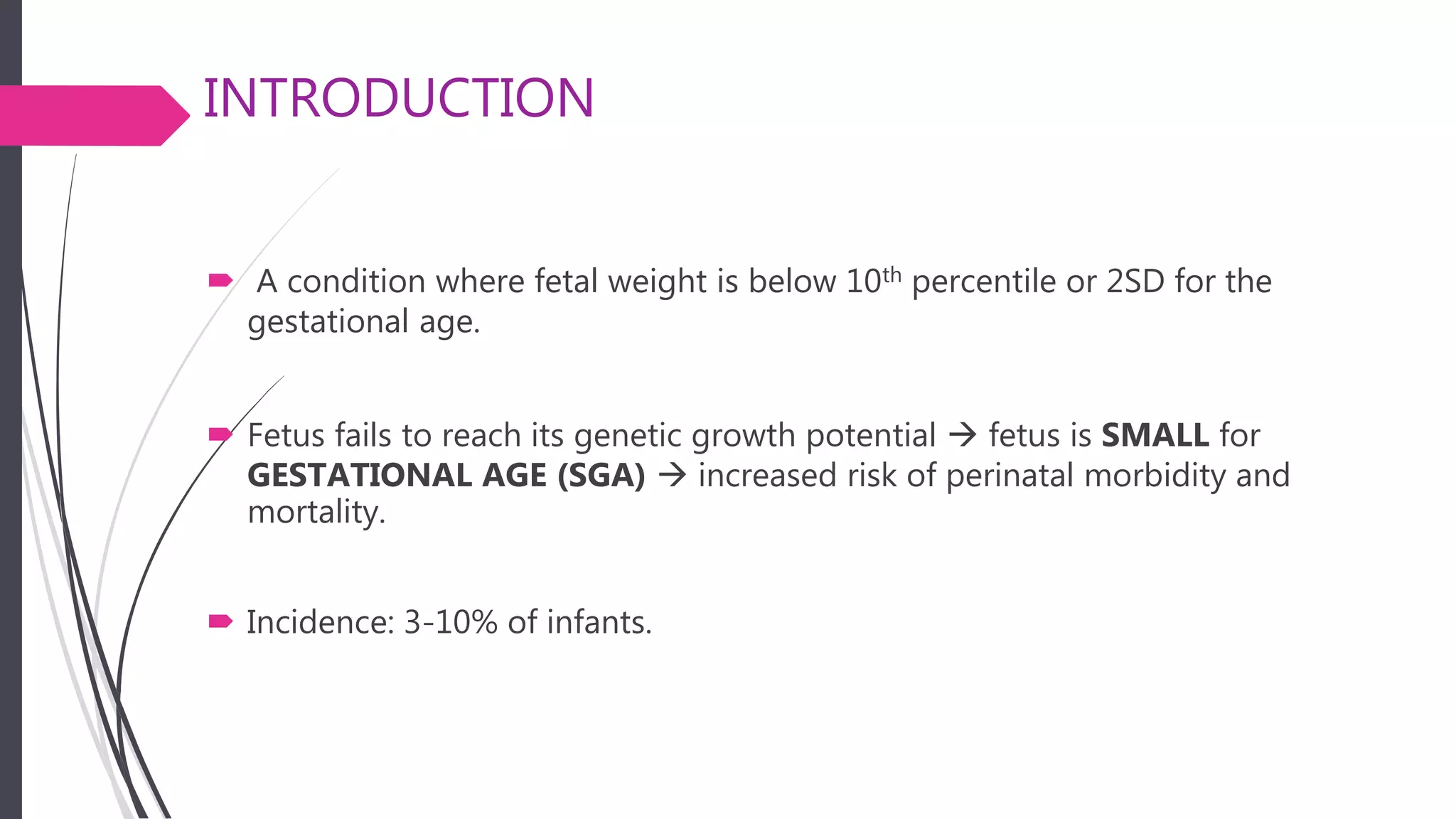 Intrauterine Growth Restriction (IUGR) / Small For gestational Age | PPTX