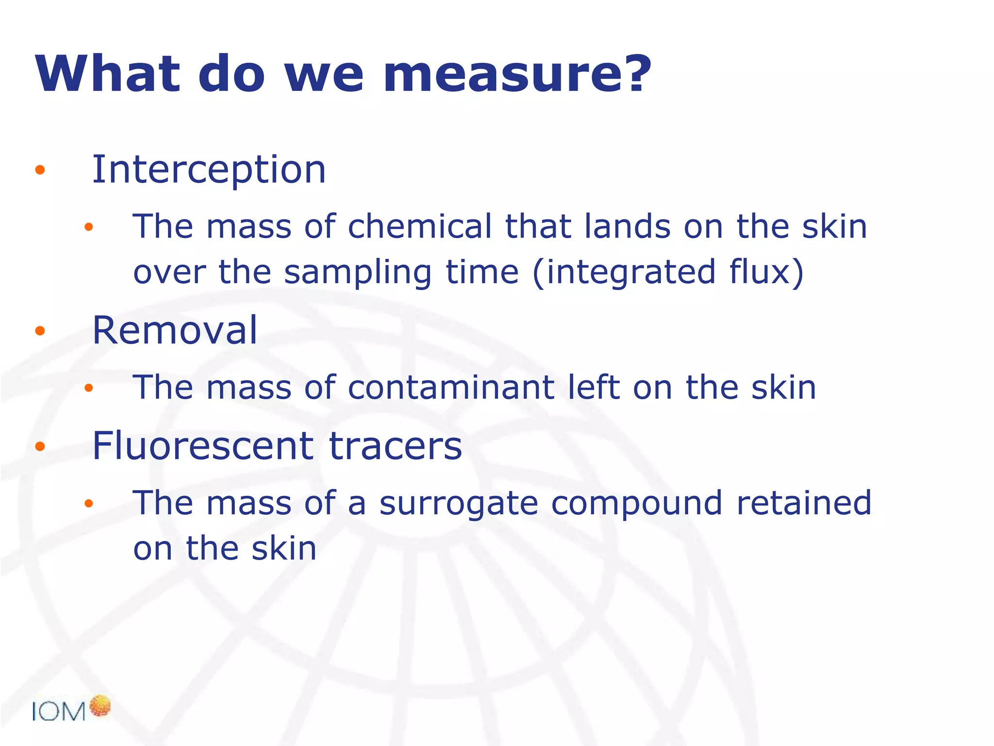 Measurement of dermal exposure - principles and methods | PPTX
