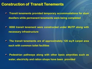 Transit tenements provided temporary accommodations for slum
dwellers while permanent tenements were being completed
8000 ...
